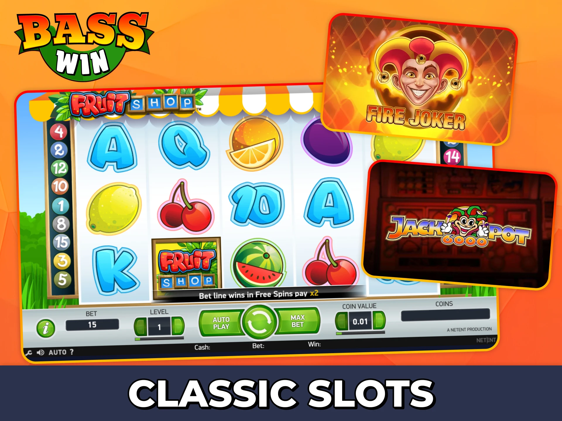 Play classic slots at Bass Win.